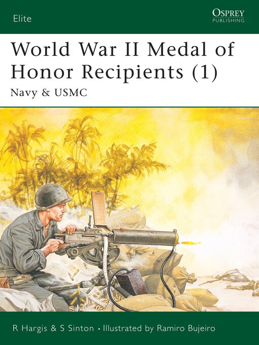 Title details for World War II Medal of Honor Recipients, 1 by Robert Hargis - Available
